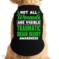 Not All Wounds Are Visible Traumatic Brain Injury Awareness Doggie Tank thumb 0