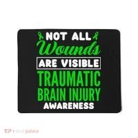 Not All Wounds Are Visible Traumatic Brain Injury Awareness Mousepad thumb 0