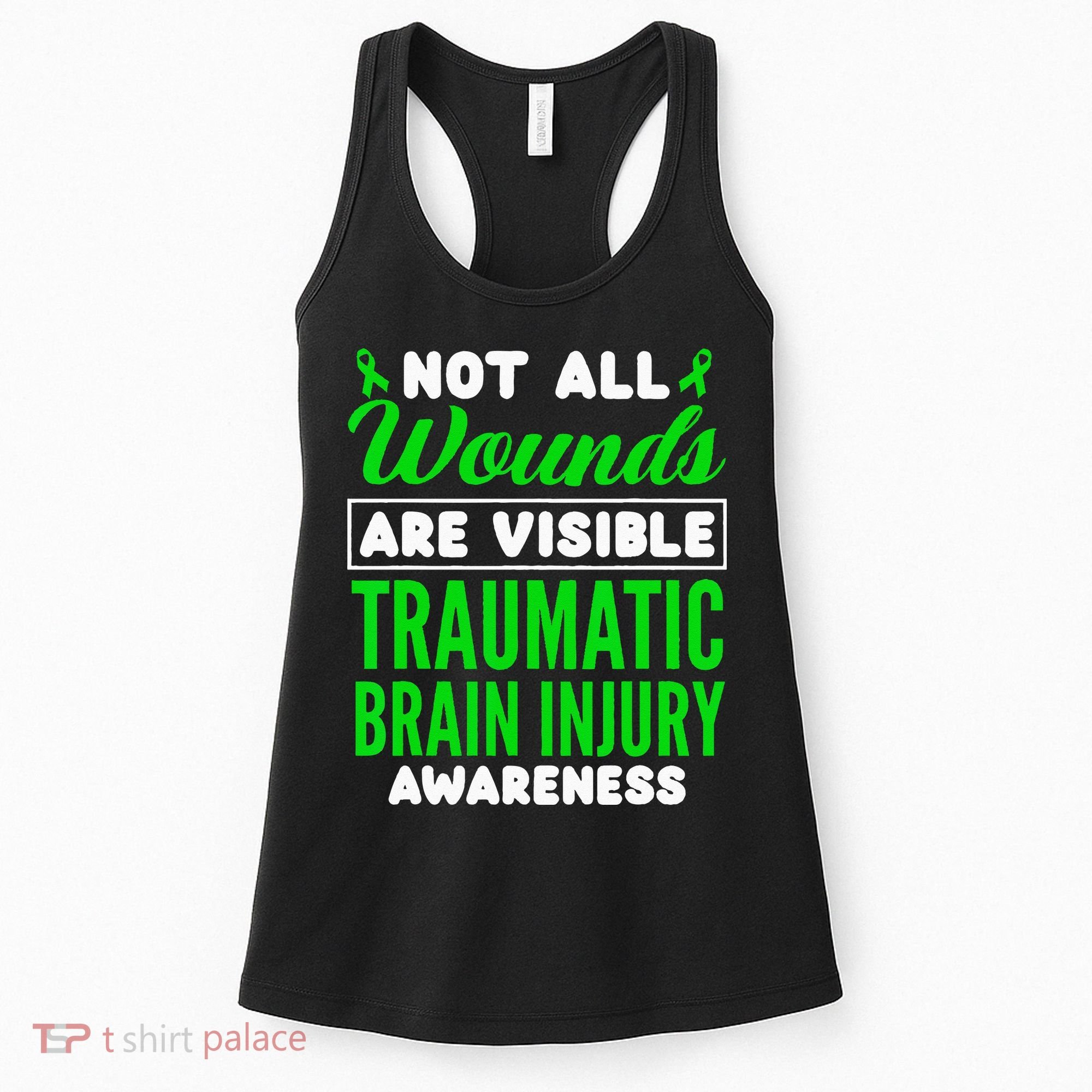Not All Wounds Are Visible Traumatic Brain Injury Awareness Women's Tank Top