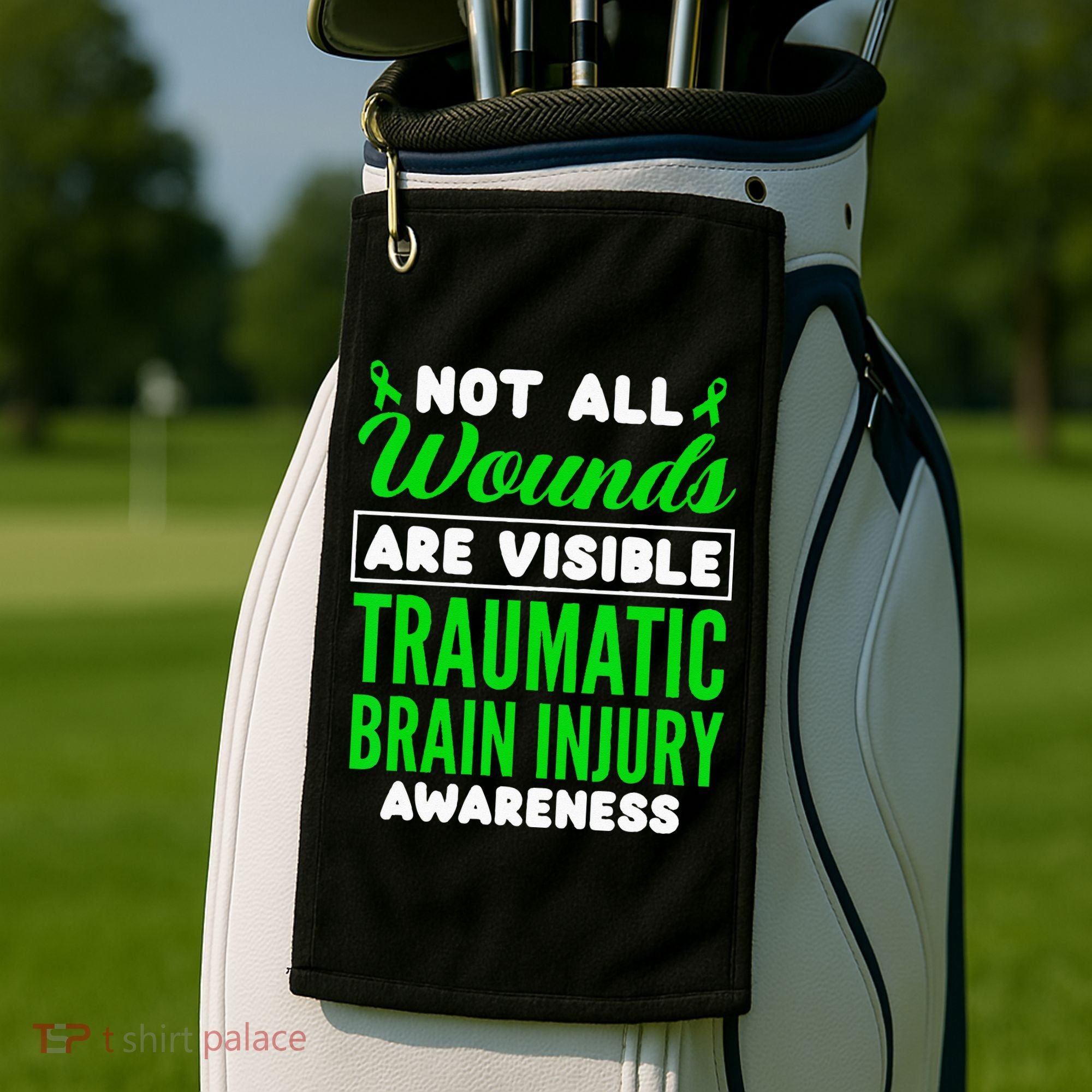 Not All Wounds Are Visible Traumatic Brain Injury Awareness Golf Towel