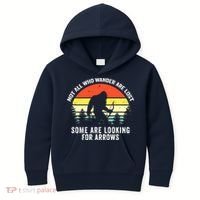 Not All Who Wander Are Lost Bigfoot Archery Bow Men Women Kids Hoodie thumb 0