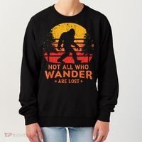 Not All Who Wander Are Lost Bigfoot Women's Sweatshirt thumb 0