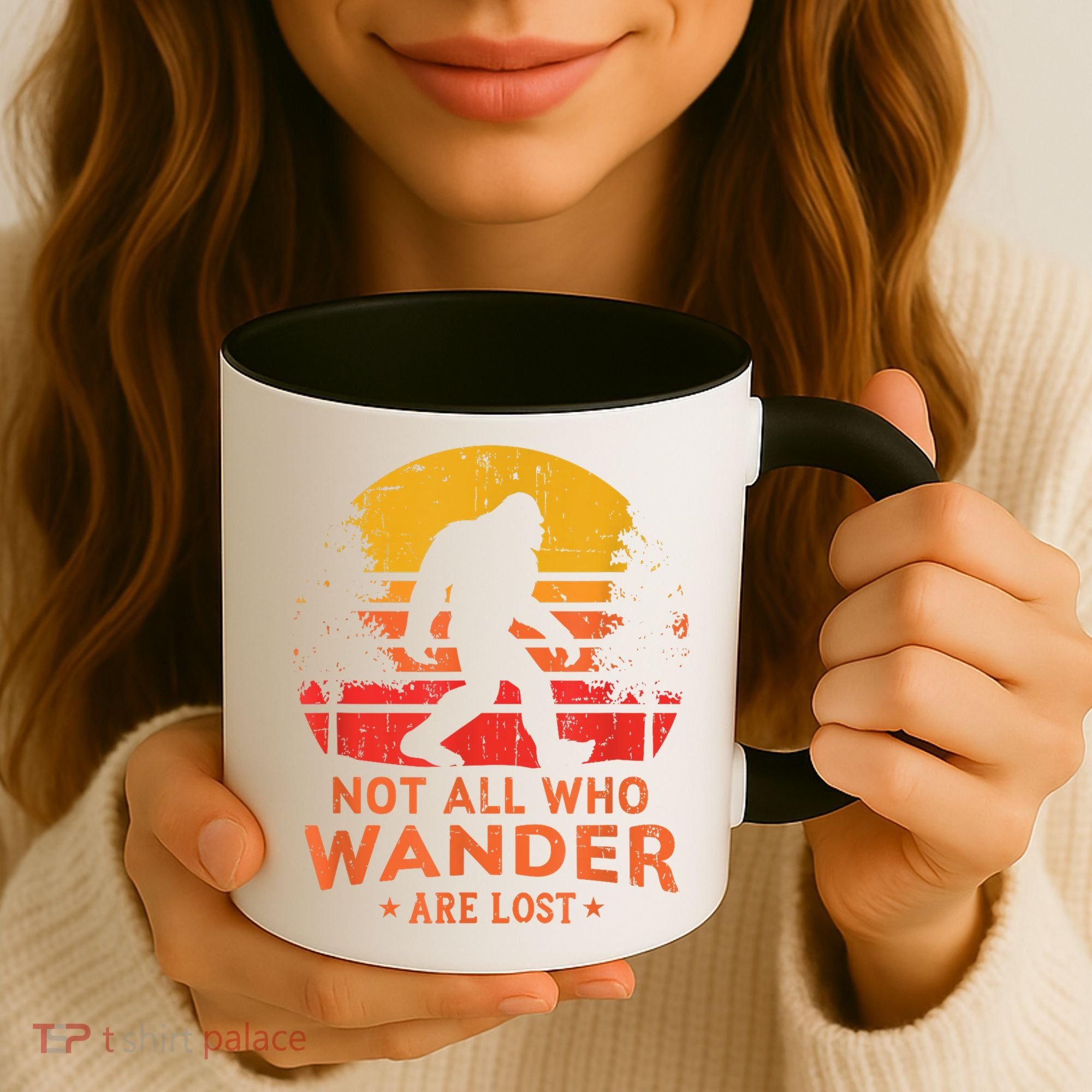 Not All Who Wander Are Lost Bigfoot Coffee Mug