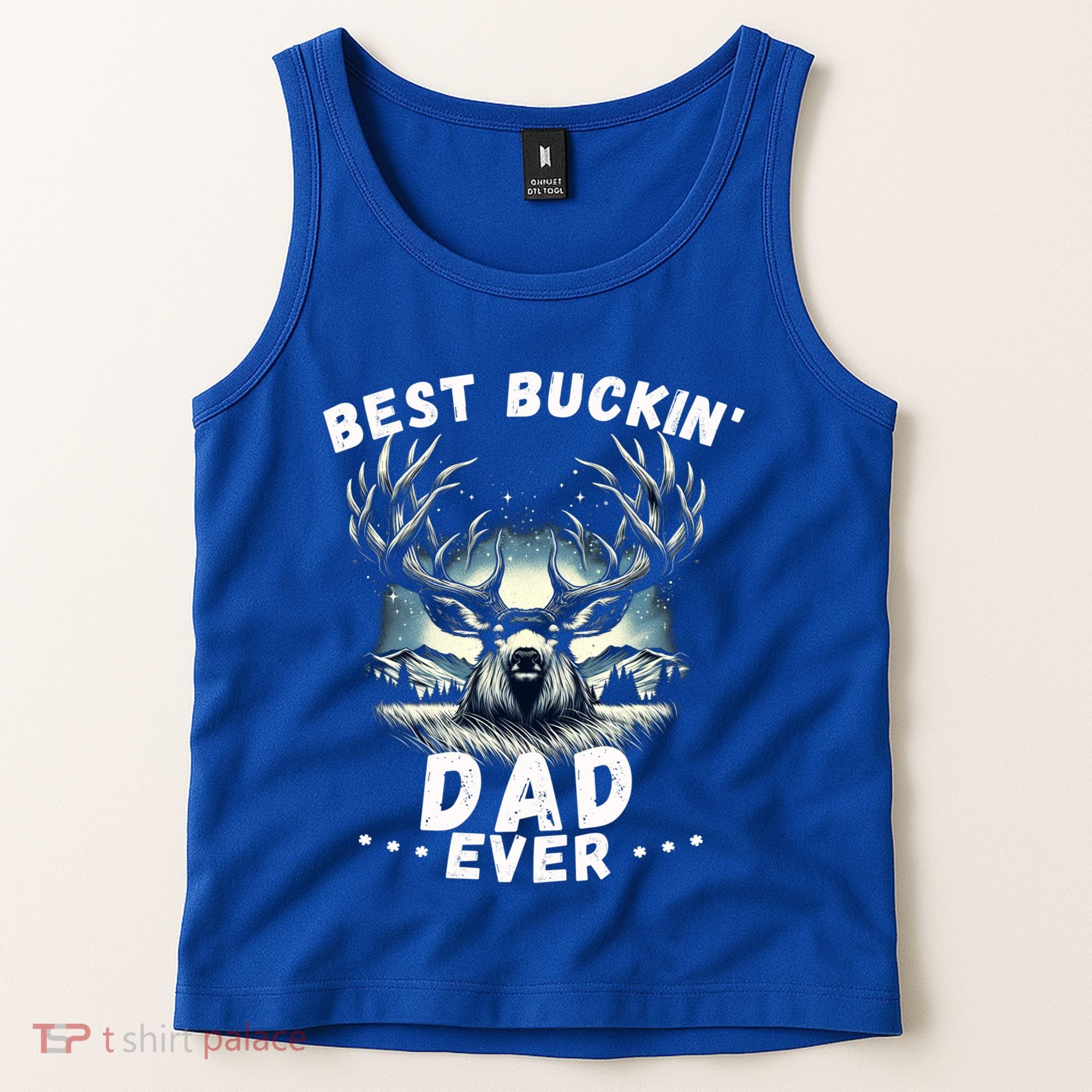 Novelty Big Buck FatherS Day Best Buckin Dad Ever Gift Tank Top