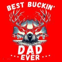 Novelty Big Buck FatherS Day Best Buckin Dad Ever Gift Santa Hat thumb 1