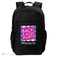 Nurse Back & Body Hurts Nurse Life Nursing Backpack thumb 0