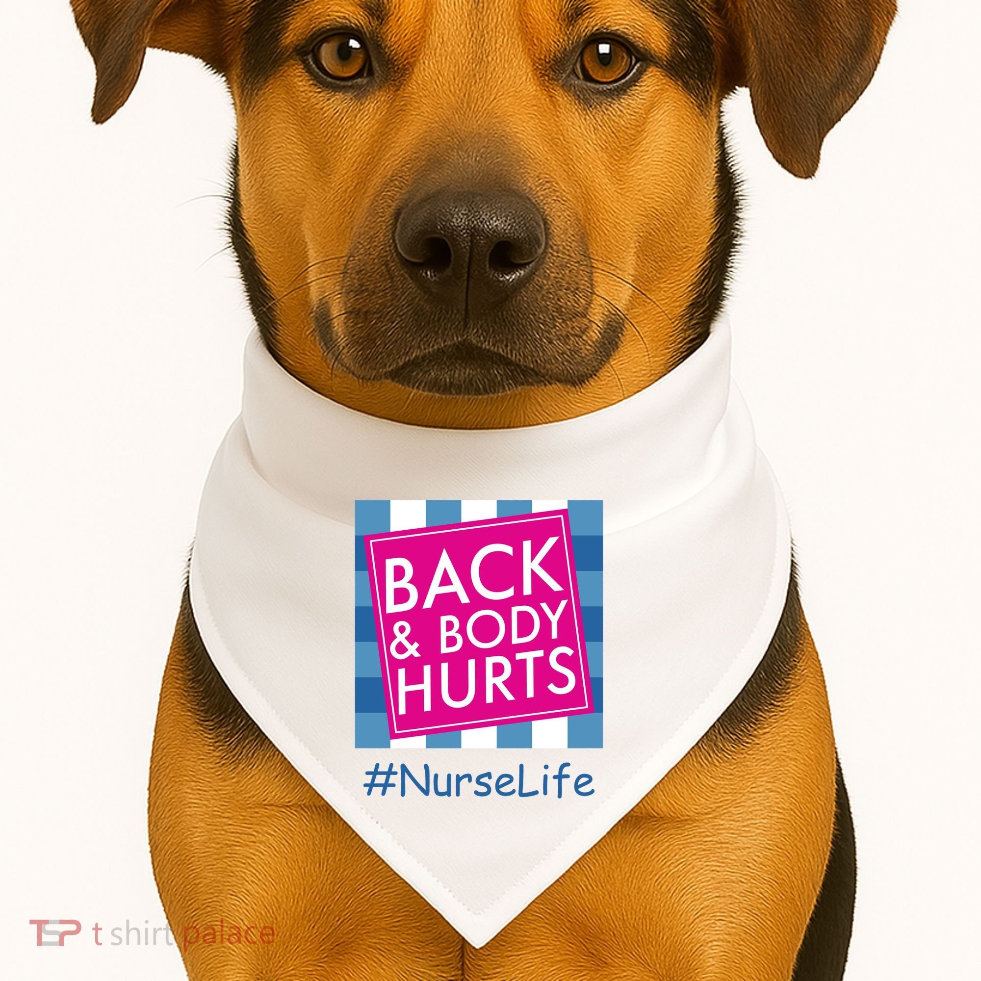Nurse Back & Body Hurts Nurse Life Nursing USA-Made Doggie Bandana