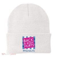 Nurse Back & Body Hurts Nurse Life Nursing Beanie thumb 0