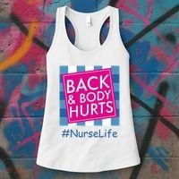 Nurse Back & Body Hurts Nurse Life Nursing Women's Tank Top thumb 3