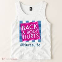 Nurse Back & Body Hurts Nurse Life Nursing Tank Top thumb 2