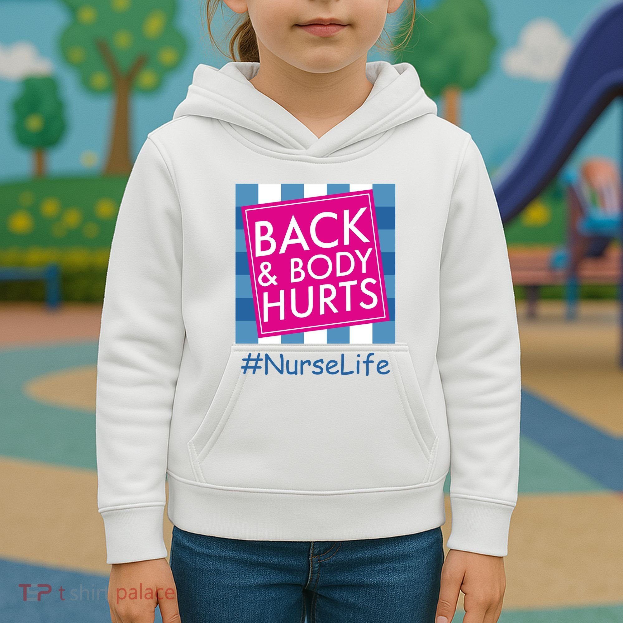 Nurse Back & Body Hurts Nurse Life Nursing Kids Hoodie