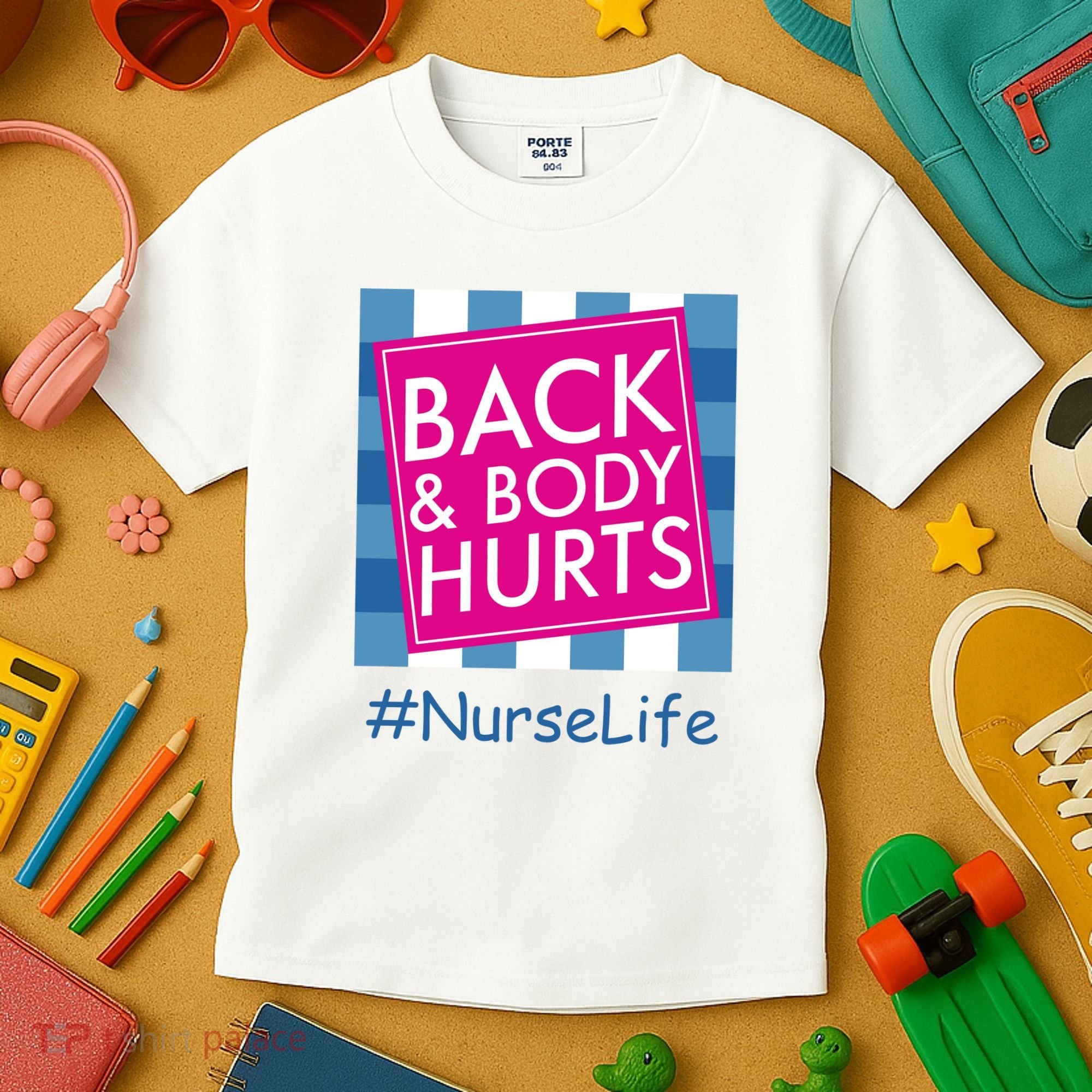 Nurse Back & Body Hurts Nurse Life Nursing Kids T-Shirt