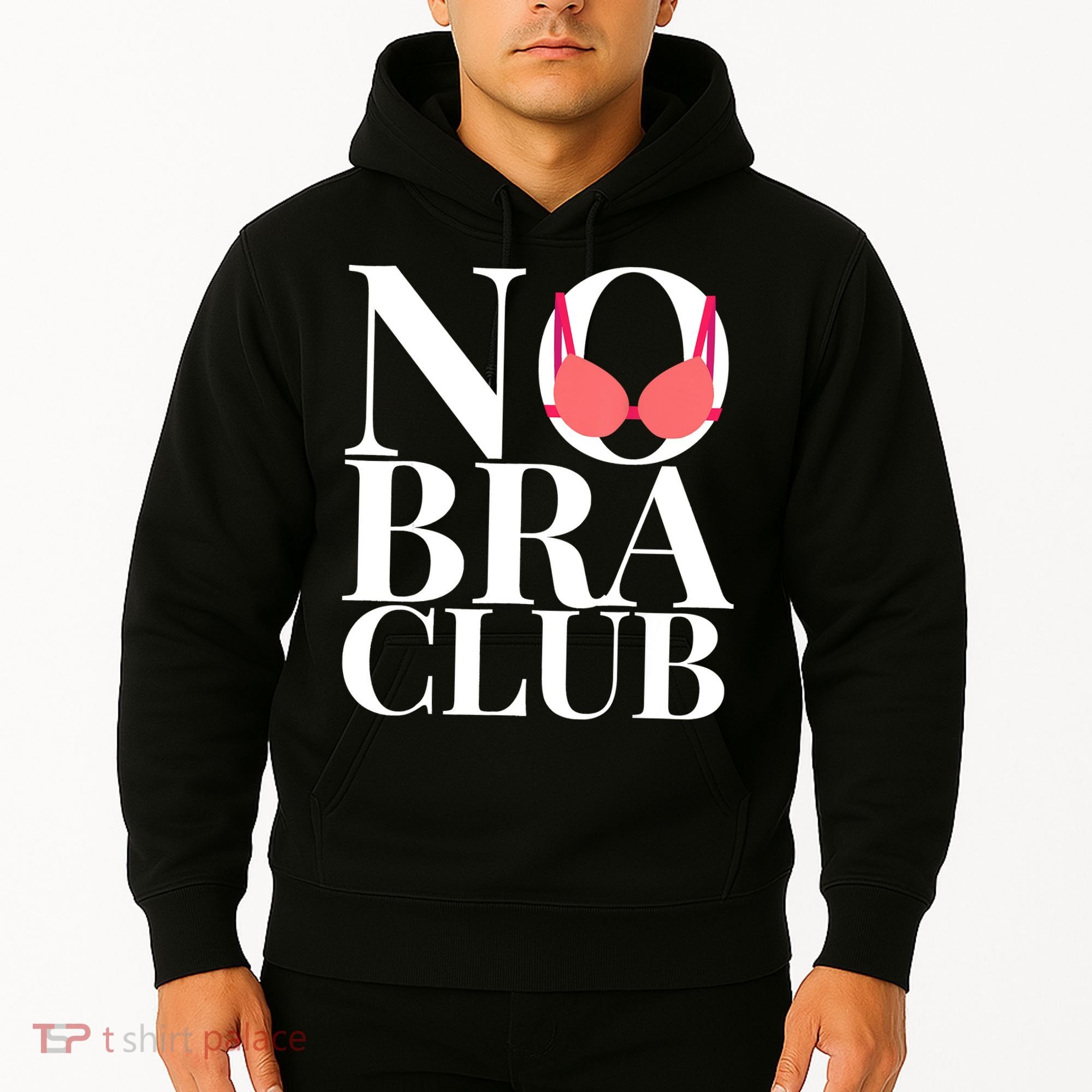 No Bra Club Hoodie