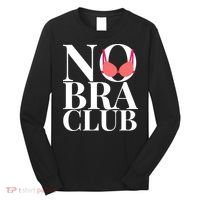 No Bra Club Long Sleeve Shirt thumb 0