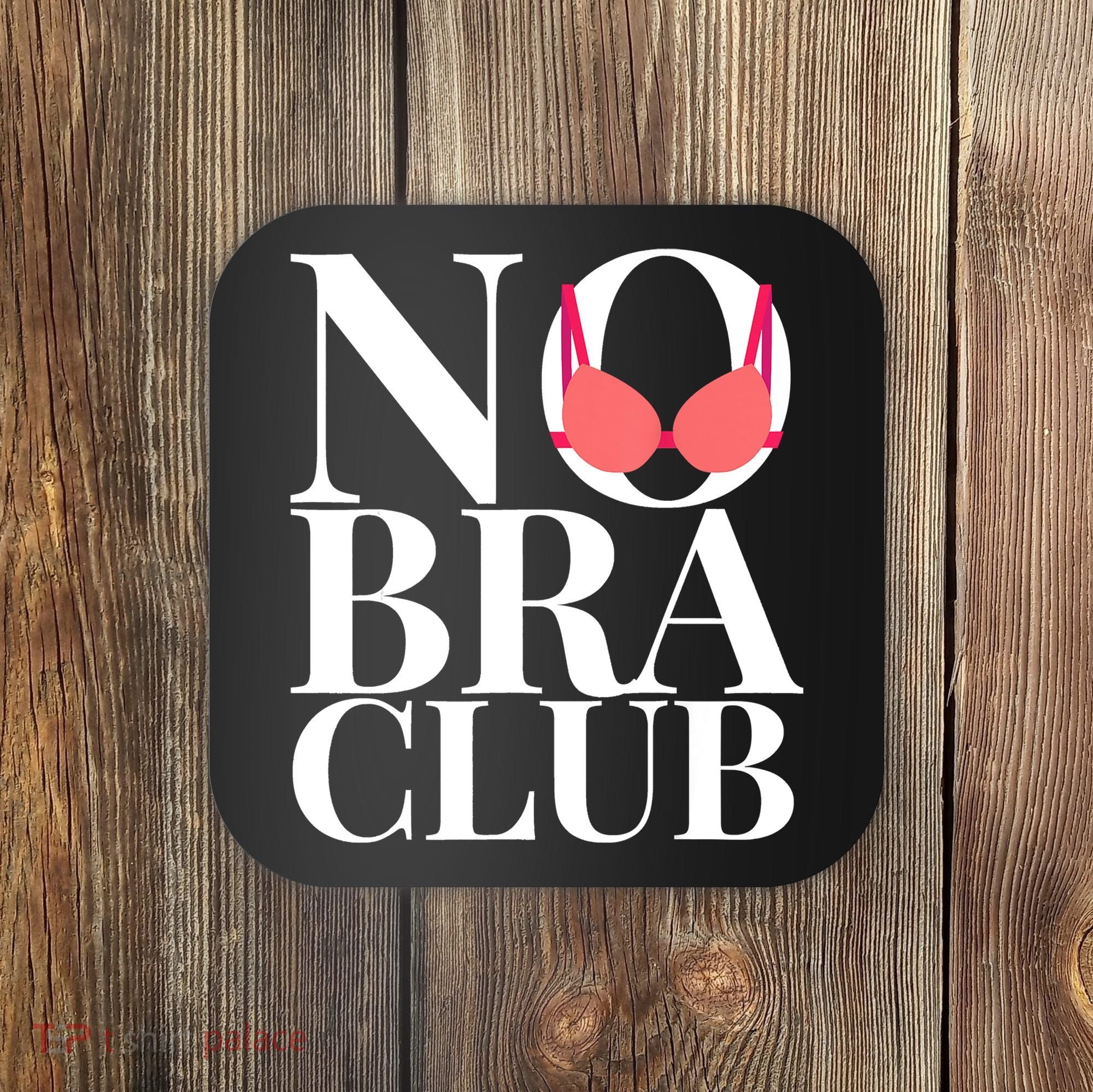 No Bra Club Coaster