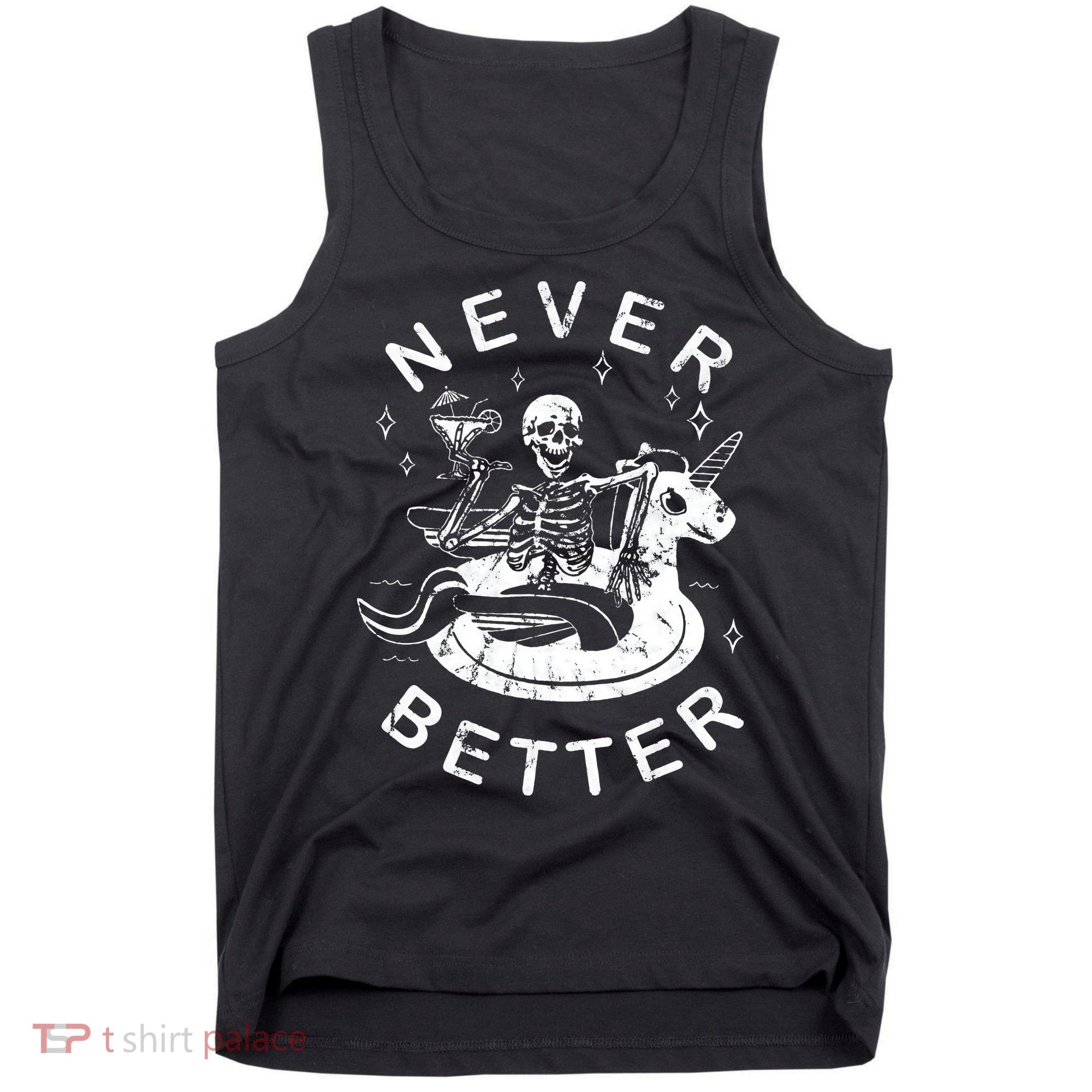 Never Better Chilling Skeleton Unicorn Swimming Float Tank Top