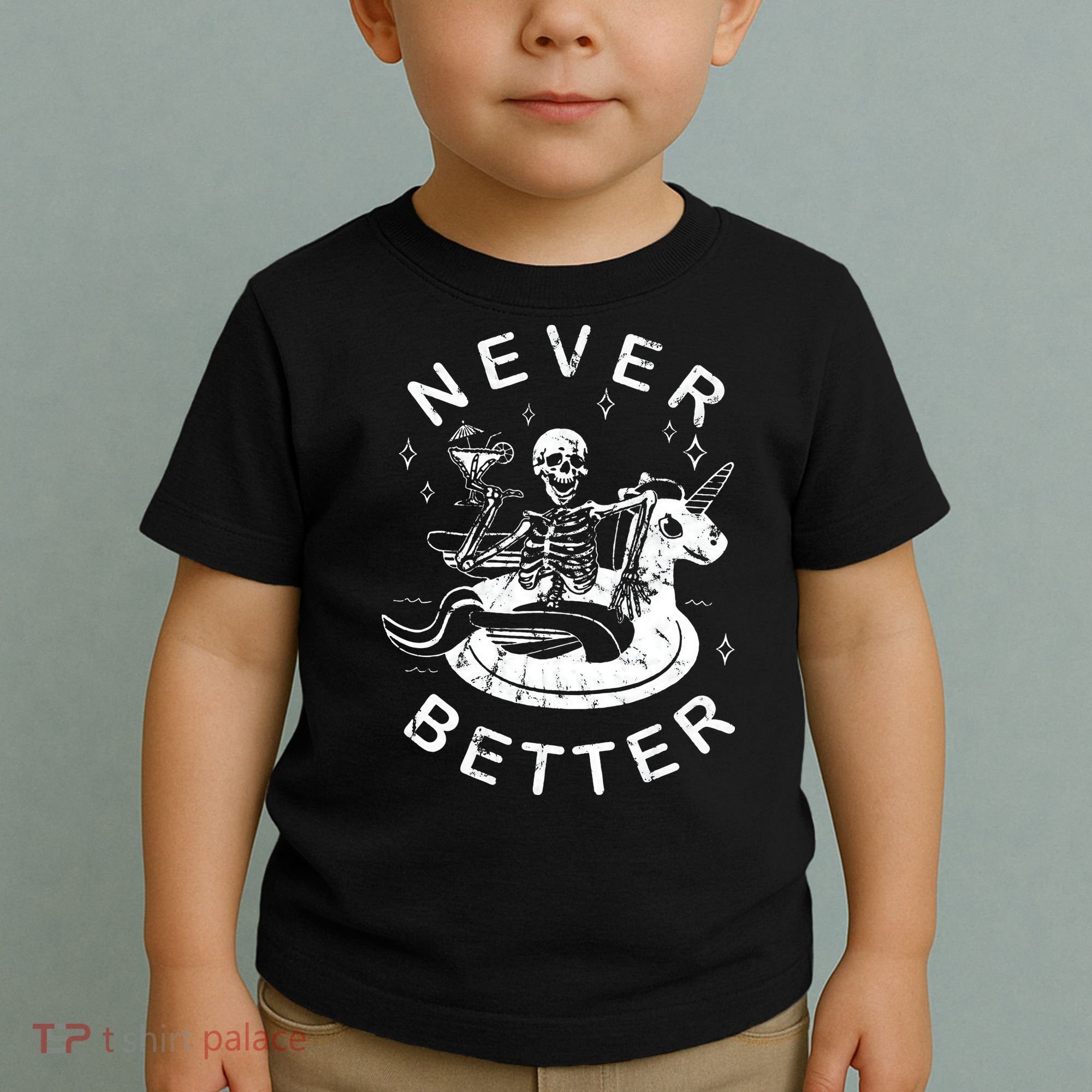Never Better Chilling Skeleton Unicorn Swimming Float Toddler T-Shirt