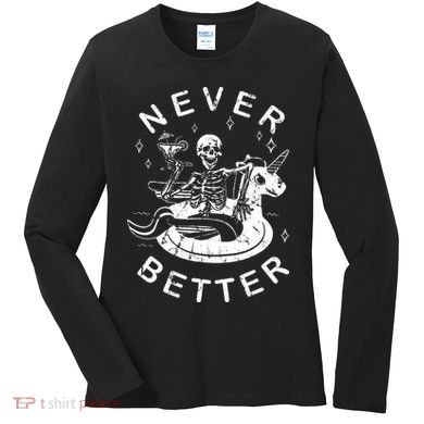 Never Better Chilling Skeleton Unicorn Swimming Float Women's Long Sleeve Shirt