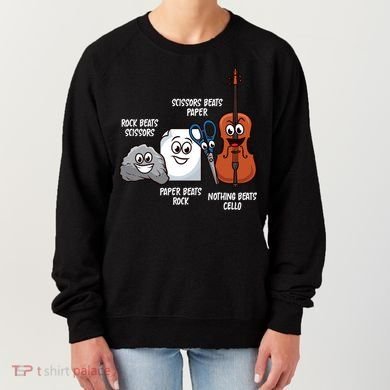 Nothing Beats Cello Rock Paper Scissors Gift For Cellist Gift Women's Sweatshirt