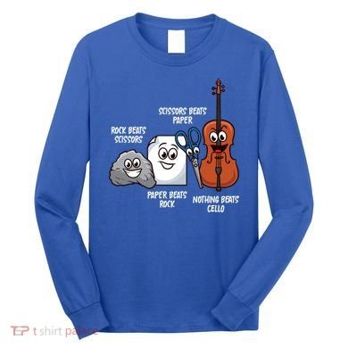 Nothing Beats Cello Rock Paper Scissors Gift For Cellist Gift Long Sleeve Shirt