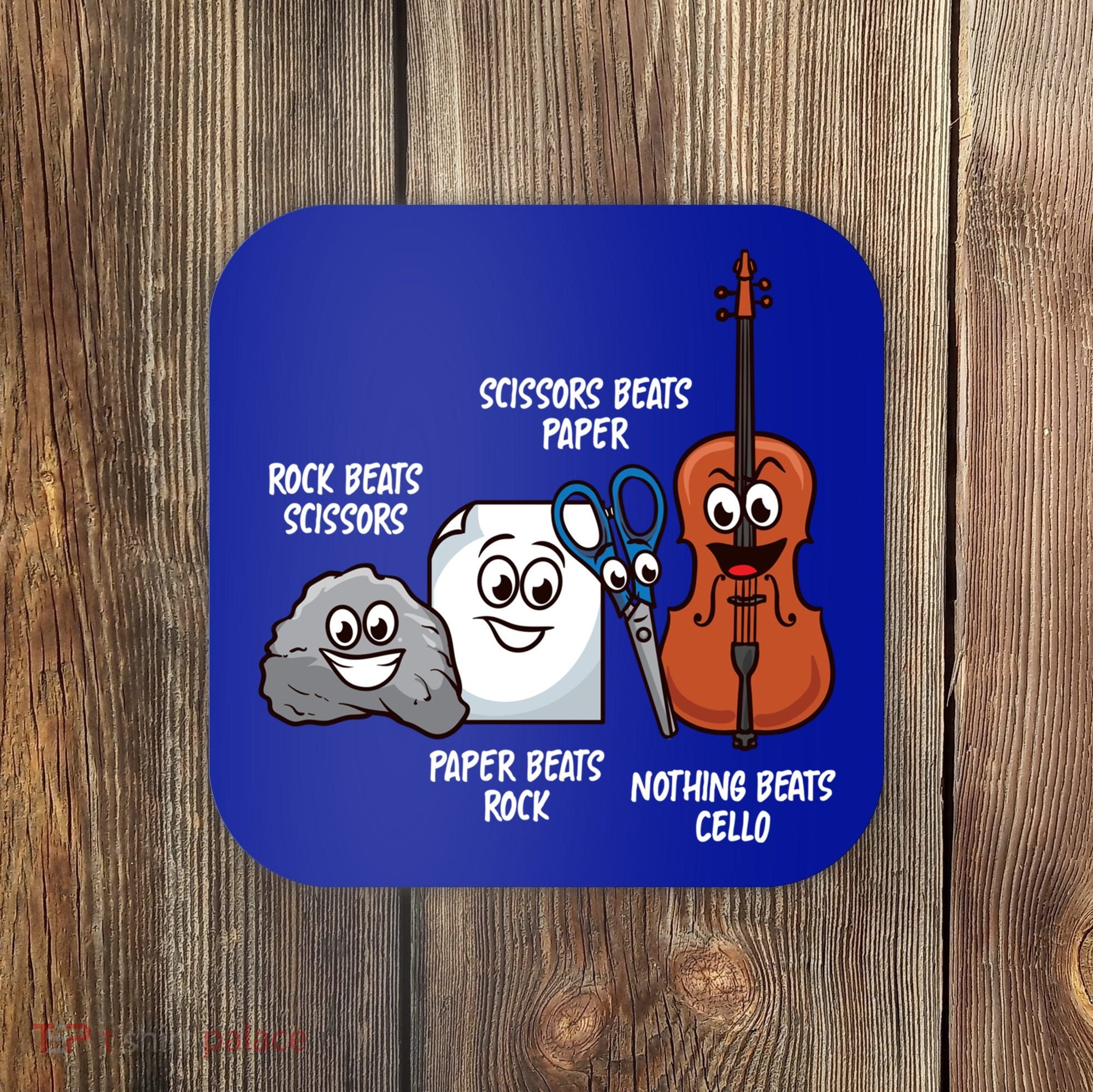 Nothing Beats Cello Rock Paper Scissors Gift For Cellist Gift Coaster