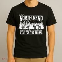 North Bend Come For The Mountains Stay For The Zebras T-Shirt thumb 3