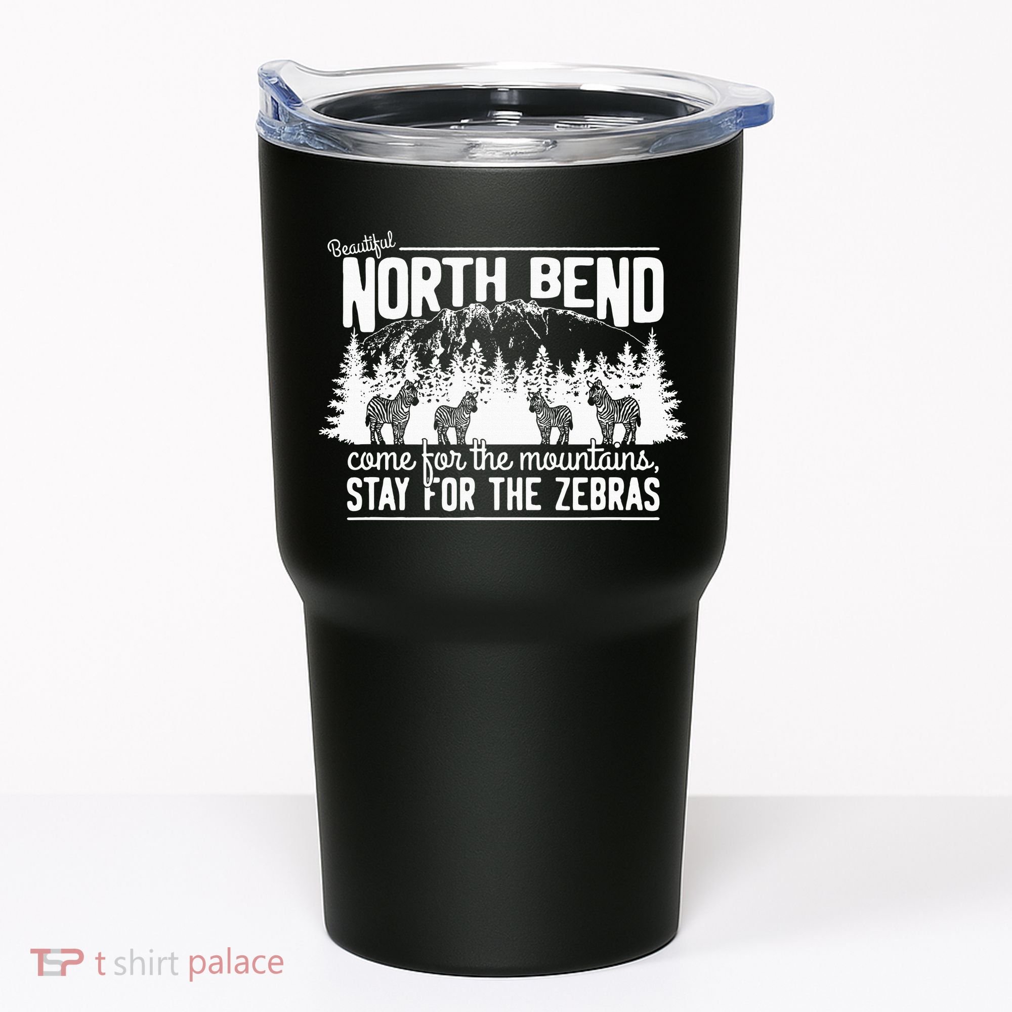 North Bend Come For The Mountains Stay For The Zebras Tumbler