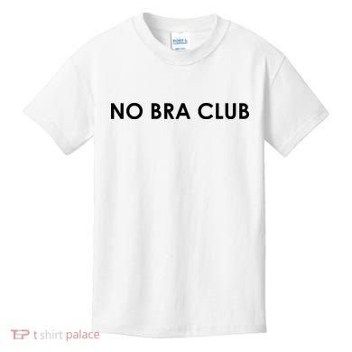 No Bra Club Kids T-Shirt