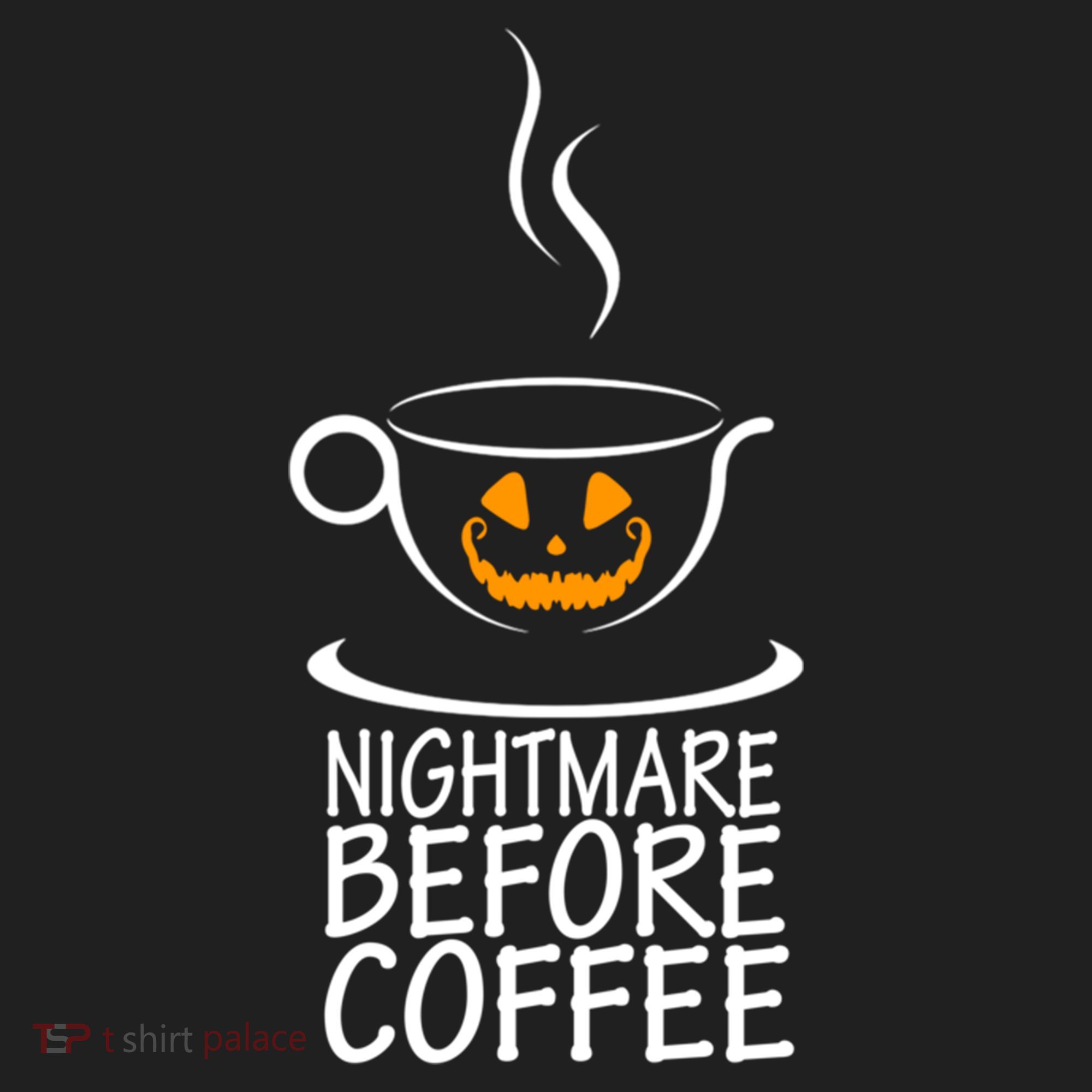 Nightmare Before Coffee Halloween Gift Women's Sweatshirt