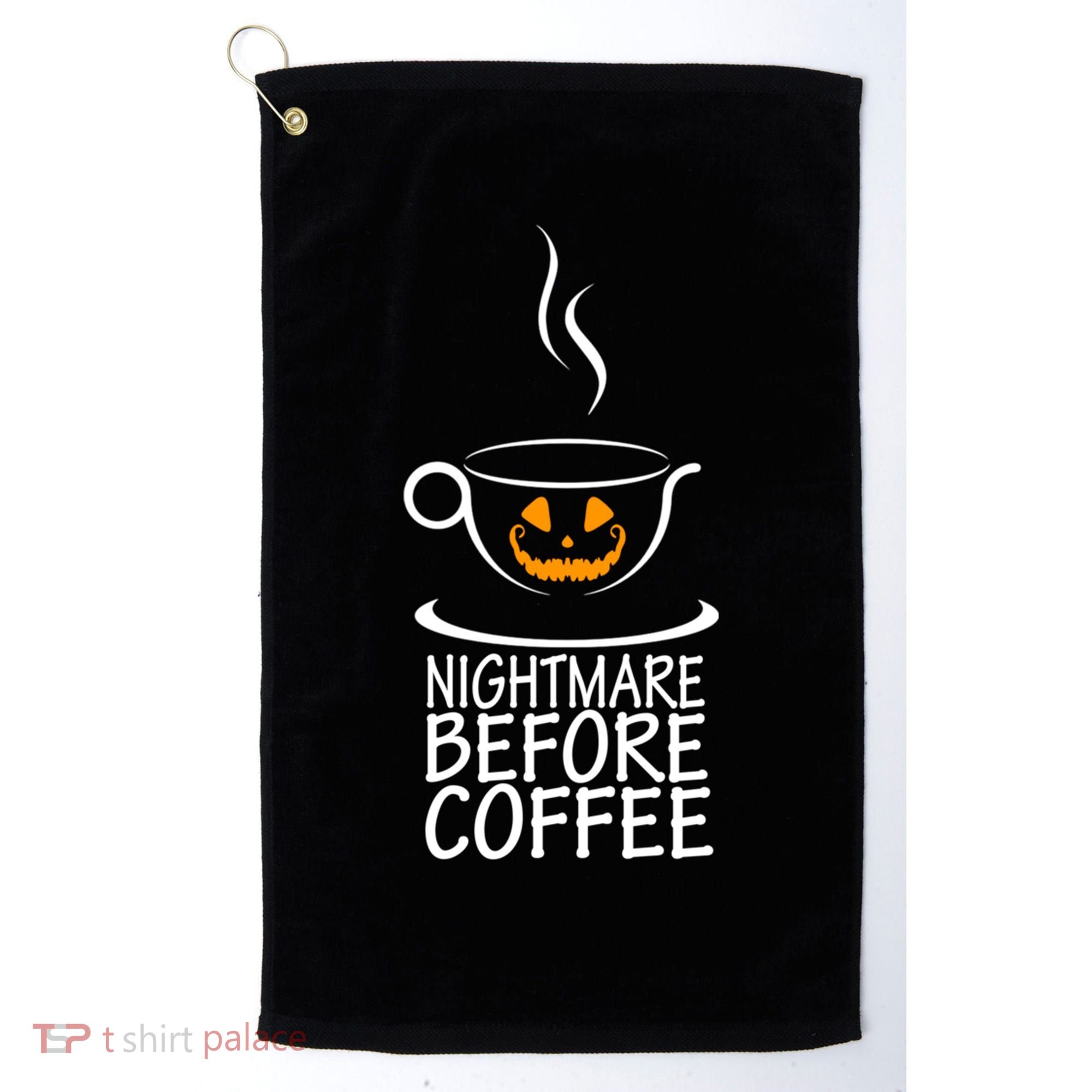Nightmare Before Coffee Halloween Gift Golf Towel