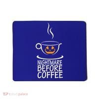 Nightmare Before Coffee Halloween Gift Mousepad thumb 0