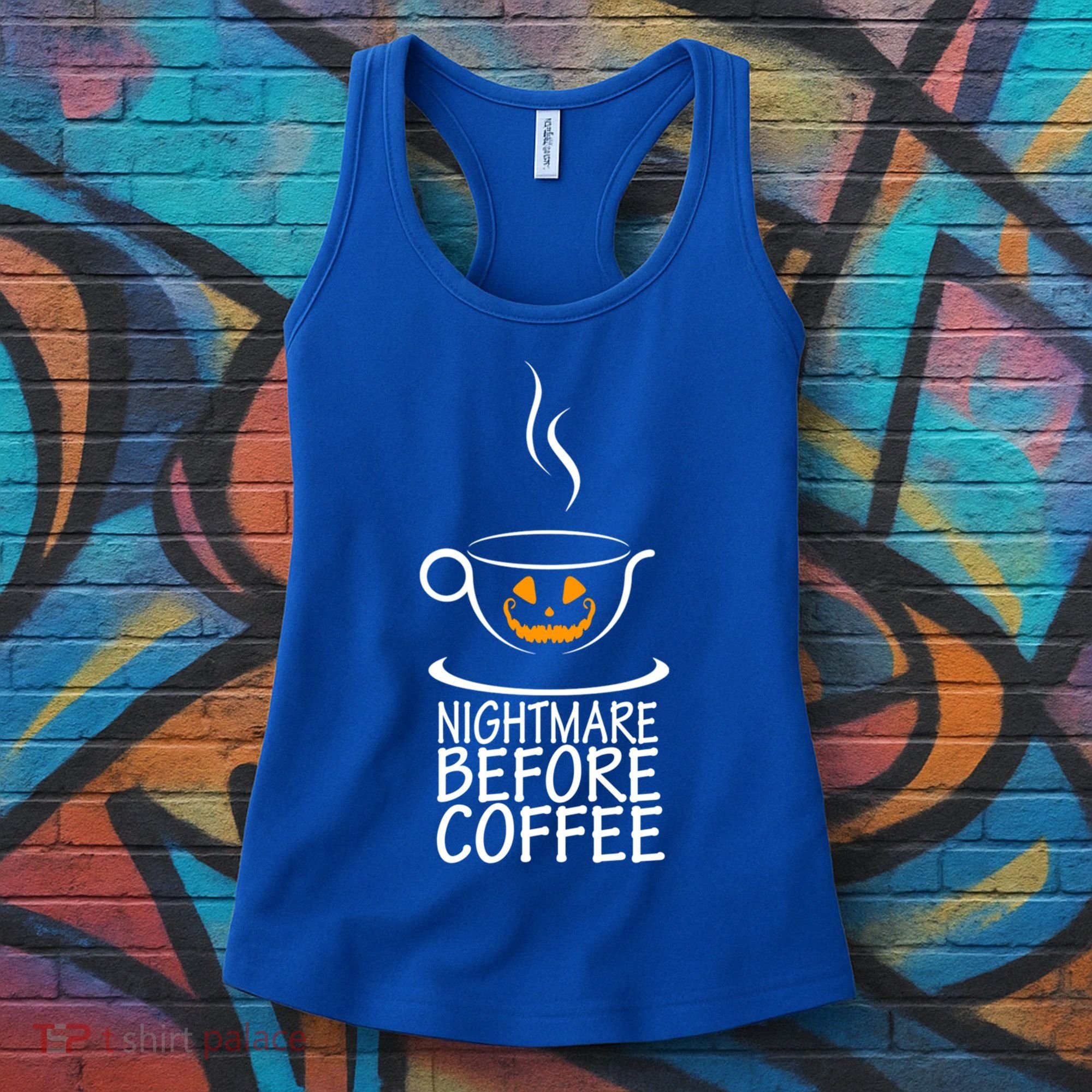 Nightmare Before Coffee Halloween Gift Women's Tank Top