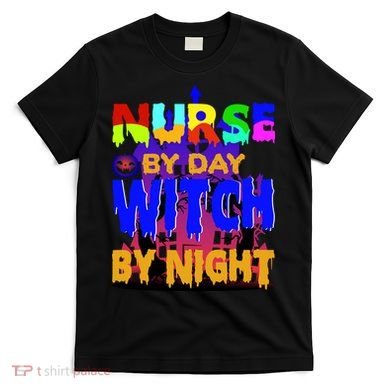 Nurse By Day Witch By Night T-Shirt