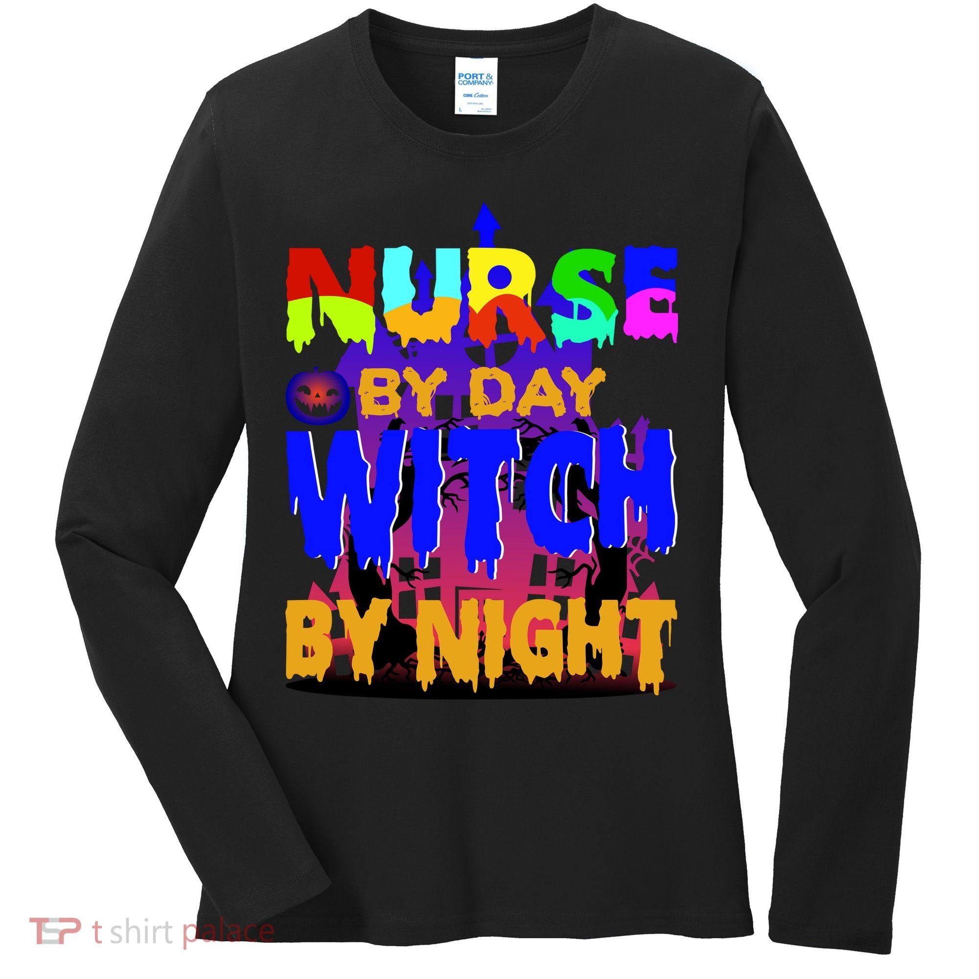Nurse By Day Witch By Night Women's Long Sleeve Shirt