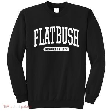Nyc Borough Flatbush Brooklyn New York Sweatshirt