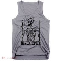 Never Better Funny Skeleton Coffee Tank Top thumb 0