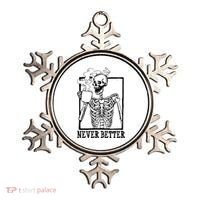Never Better Funny Skeleton Coffee Ornament thumb 0