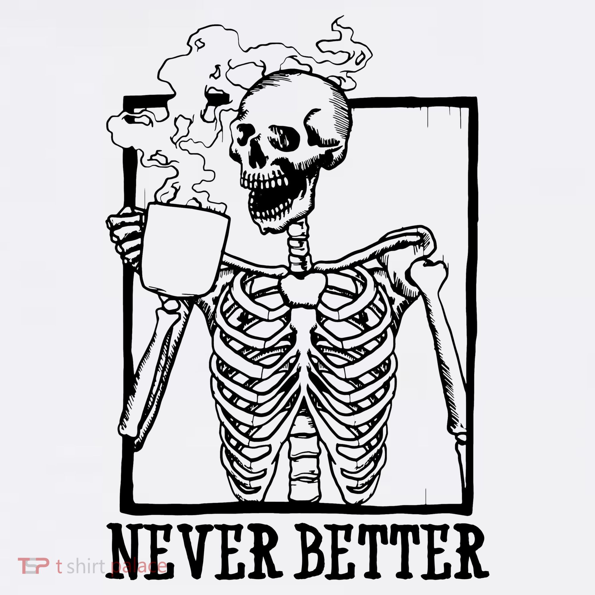 Never Better Funny Skeleton Coffee Ornament