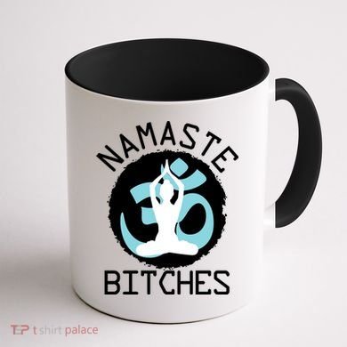 Namaste Bitches Funny Yoga Coffee Mug back
