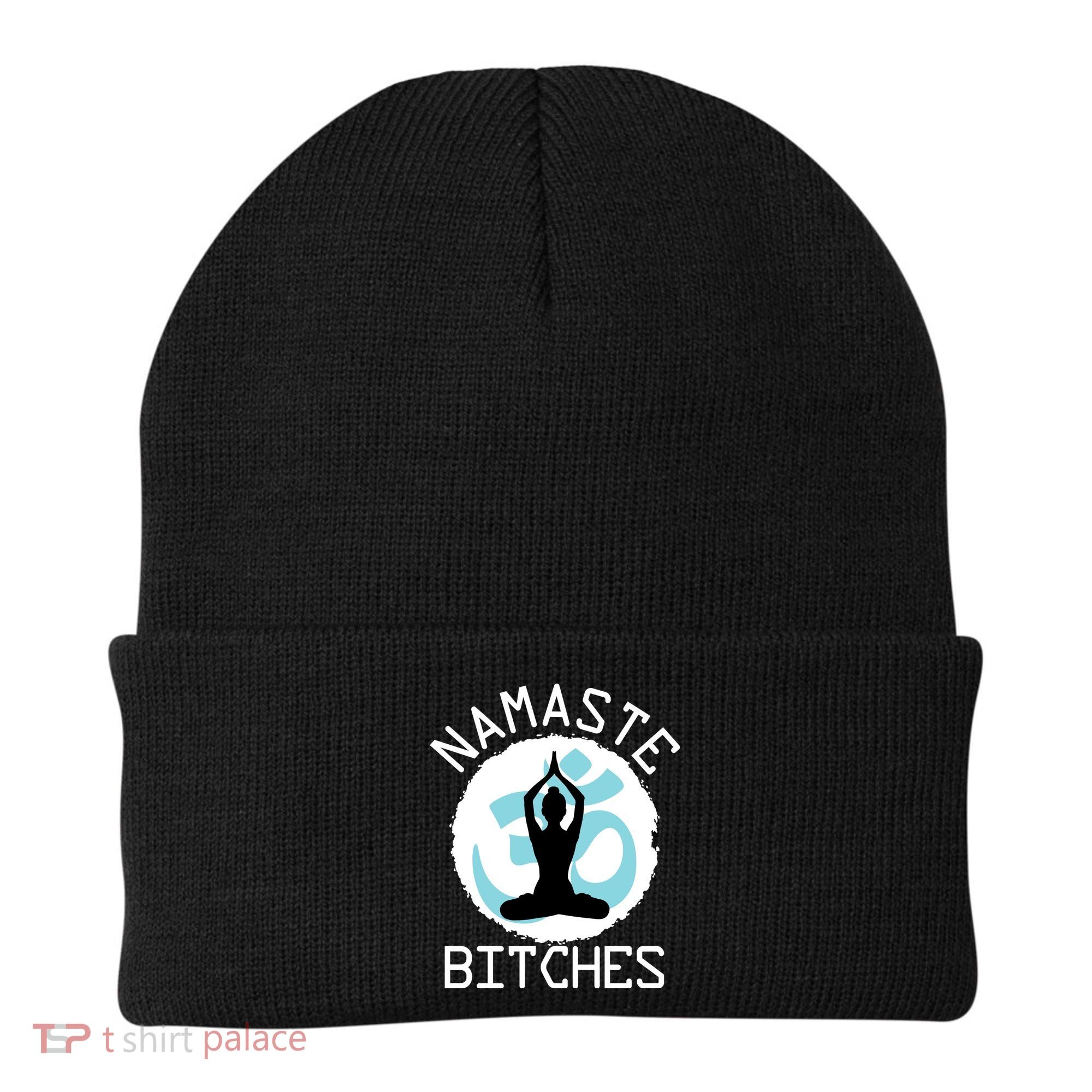 Namaste Bitches Funny Yoga Beanie