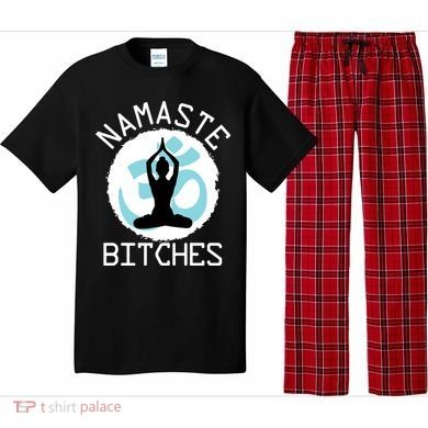 Namaste Bitches Funny Yoga Pajama Set