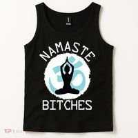 Namaste Bitches Funny Yoga Tank Top thumb 2