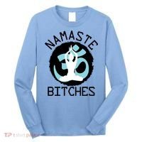 Namaste Bitches Funny Yoga Long Sleeve Shirt thumb 0