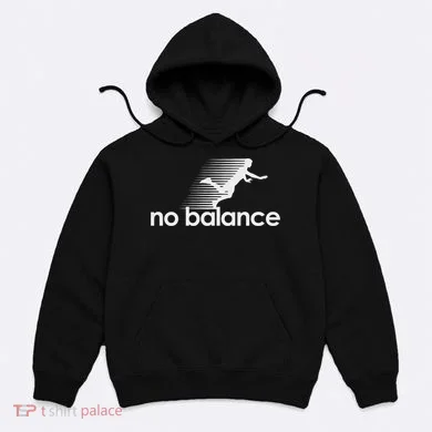 No Balance New Balance Funny Hoodie