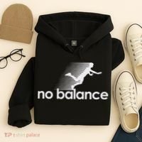 No Balance New Balance Funny Hoodie thumb 4