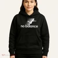 No Balance New Balance Funny Hoodie thumb 5
