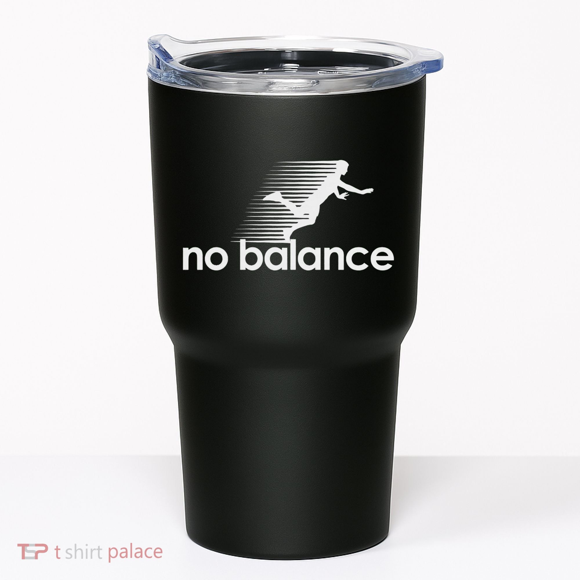 No Balance New Balance Funny Tumbler