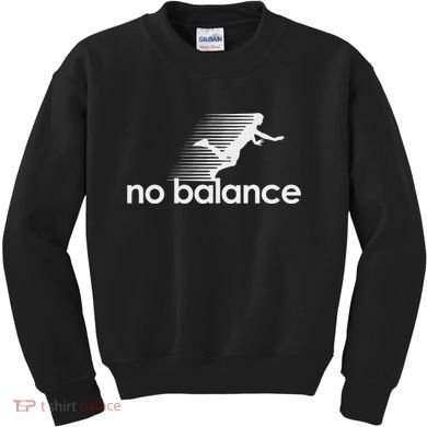 No Balance New Balance Funny Kids Sweatshirt