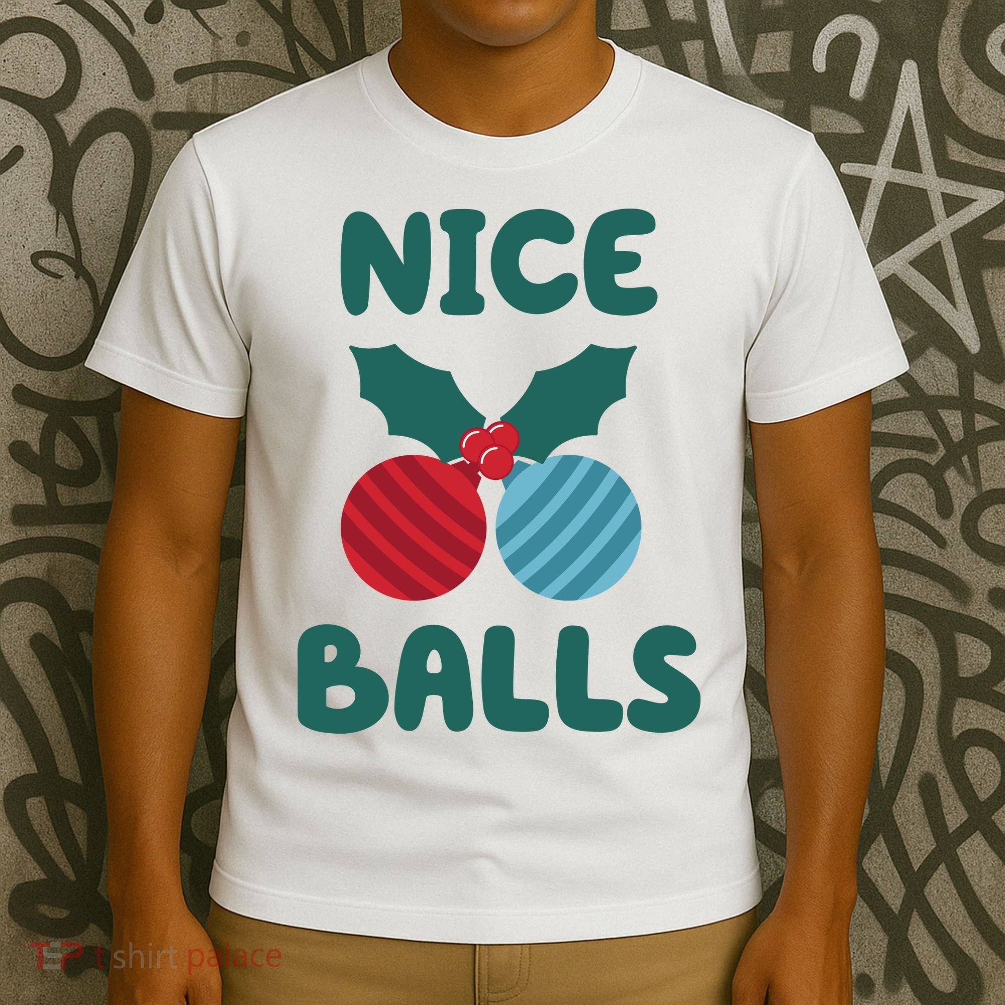 Nice Balls Funny Christmas Ornament T-Shirt