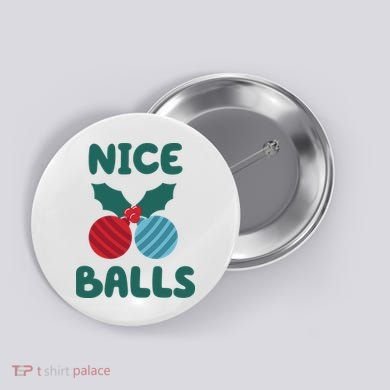 Nice Balls Funny Christmas Ornament Button